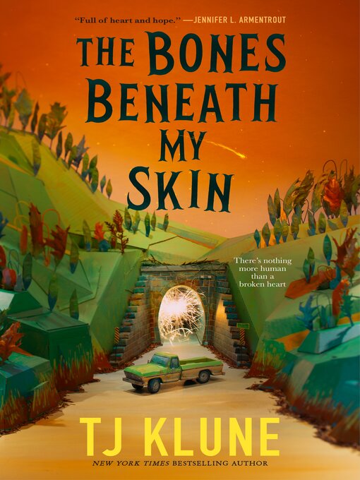 Title details for The Bones Beneath My Skin by TJ Klune - Wait list